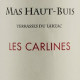 TERRASSES DU LARZAC 2016 'LES CARLINES' - MAS HAUT-BUIS