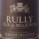 RULLY 2016 'CLOS DE BELLECROIX' - DOMAINE DE LA FOLIE