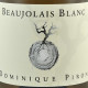 BEAUJOLAIS BLANC 2016 - DOMINIQUE PIRON