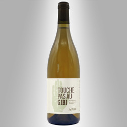 VIN DE FRANCE BLANC " TOUCHE PAS AU GIBI " 2019 - DOMAINE DES PAISSELS