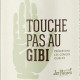 VIN DE FRANCE BLANC " TOUCHE PAS AU GIBI " 2019 - DOMAINE DES PAISSELS