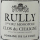 RULLY BLANC 1ER CRU CLOS DU CHAIGNE 2020  - DOMAINE DE LA FOLIE 75 CL